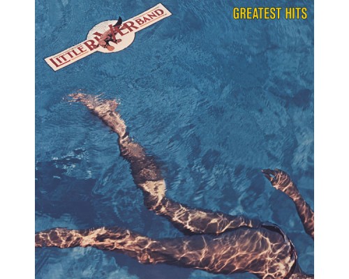 Little River Band - Greatest Hits