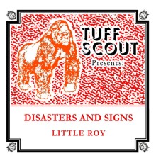 Little Roy - Disaster and Signs