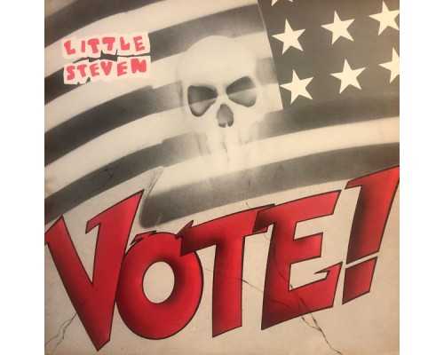 Little Steven - Vote!