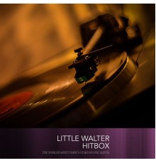 Little Walter - Little Walter Hitbox