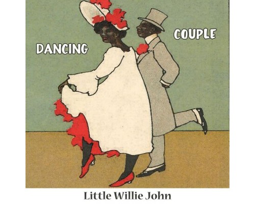 Little Willie John - Dancing Couple