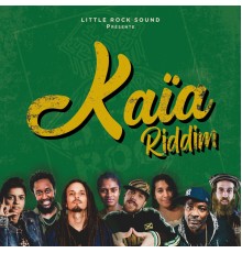 Littlerock Sound - Kaïa Riddim