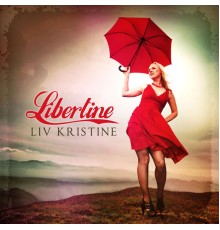 Liv Kristine - Libertine