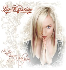 Liv Kristine - Enter My Religion