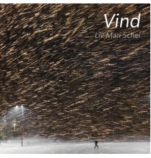 Liv Mari Schei - Vind