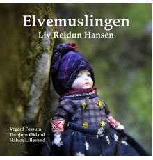 Liv Reidun Hansen - Elvemuslingen