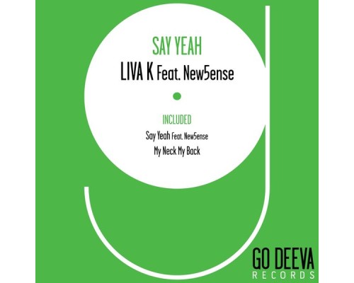 Liva K - Say Yeah