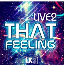 Live2 - That Feeling