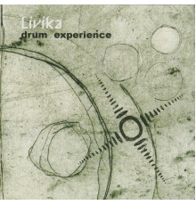 Livika - Drum Experience