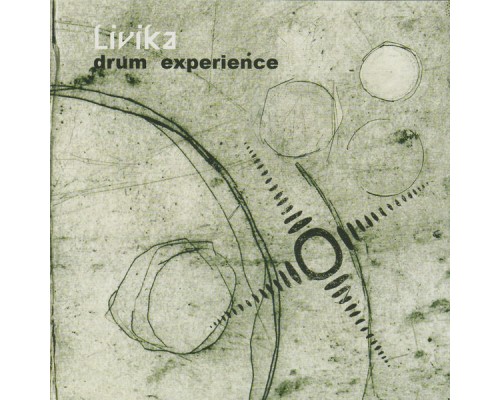 Livika - Drum Experience