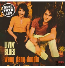 Livin' Blues - Wang Dang Doodle