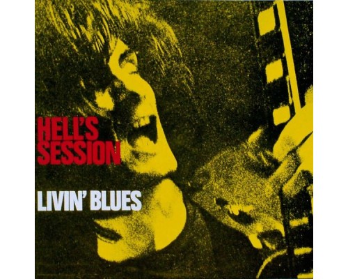 Livin' Blues - Hell’s Session