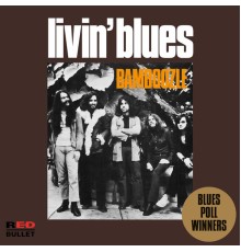 Livin' Blues - Bamboozle