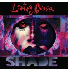 Living Colour - Shade