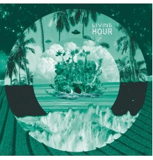 Living Hour - Living Hour