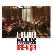 Liviu Teodorescu - Ore-n șir