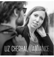 Liz Cherhal - L'alliance