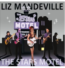 Liz Mandeville - The Stars Motel