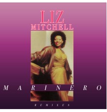 Liz Mitchell - Marinero (Remixes)