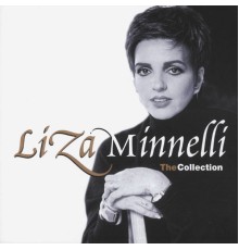 Liza Minnelli - The Collection