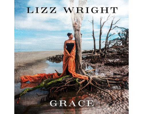 Lizz Wright - Grace Lizz Wright - Grace