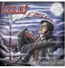 Lizzies - End of Time