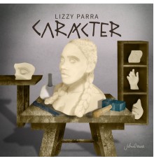 Lizzy Párra - Carácter