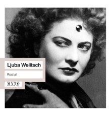 Ljuba Welitsch, soprano - Récital