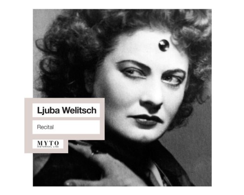 Ljuba Welitsch, soprano - Récital