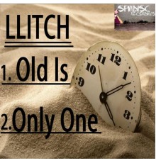 Llitch - Old Is EP