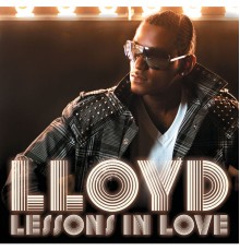 Lloyd - Lessons In Love