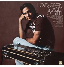 Lloyd Green - Shades Of Steel