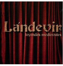 Lándevir - Leyendas Medievales