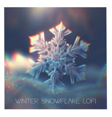 Lo-FiBeatZ - Winter Snowflake Lofi