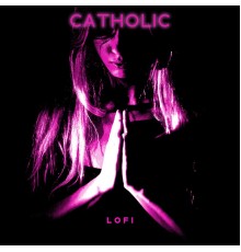 Lo-Fi Beats - Catholic LoFi