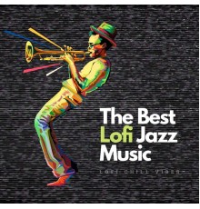 LoFi Jazz, Night-Time Jazz & Lofi Sleep - The Best Lofi Jazz Music