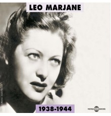 Léo Marjane - Léo Marjane 1938-1944