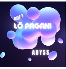 Lö Pagani - Abyss