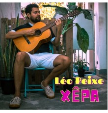 Léo Peixe - Xêpa