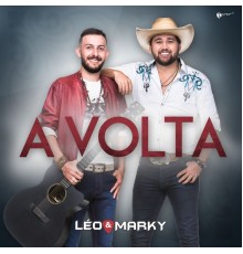 Léo & Marky - A Volta