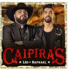 Léo & Raphael - Os Caipira´s  (Acústico)