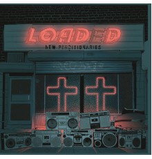 Loaded - New Perditionaries