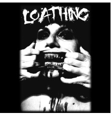 Loathing - Demo 2015