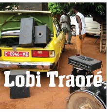Lobi Traore - The Lobi Traore Group