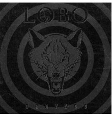 Lobo - Bravado