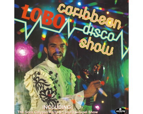 Lobo - The Caribbean Disco Show