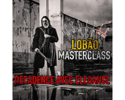 Lobão - Decadence Avec Elegance