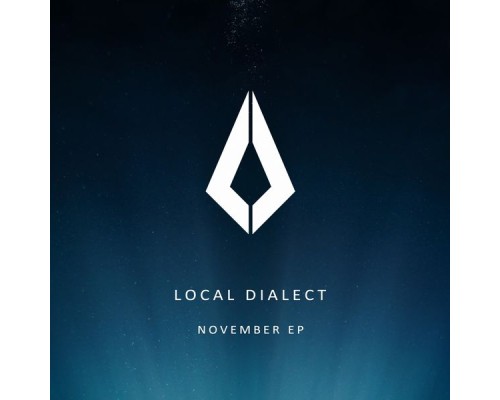 Local Dialect - November EP