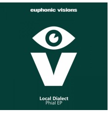 Local Dialect - Phial EP