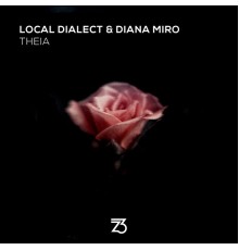 Local Dialect, Diana Miro - Theia